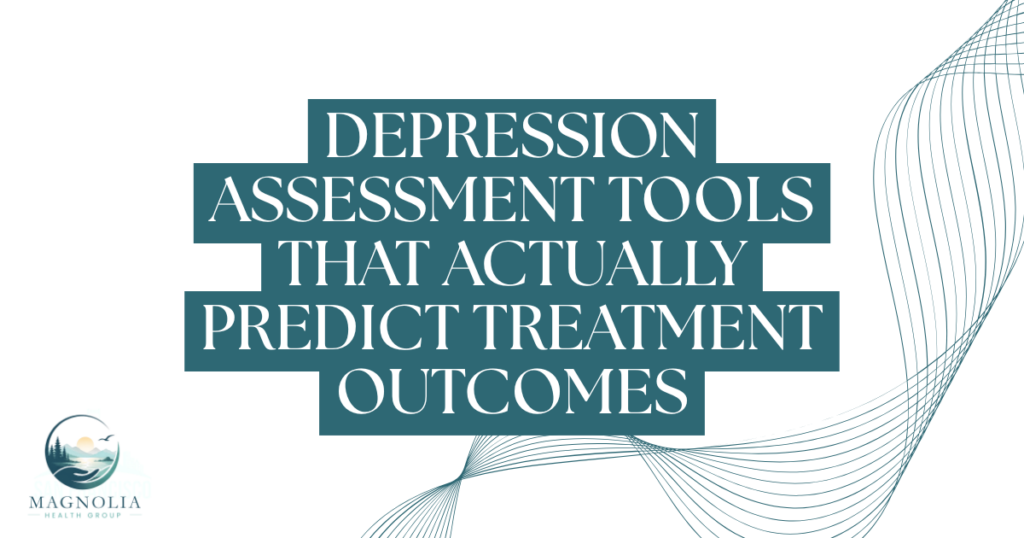 Banner: title reads 'Depression Assessment Tools That Actually Predict Treatment Outcomes' with teal stepped blocks and decorative waves; Magnolia Health Group logo bottom-left.
